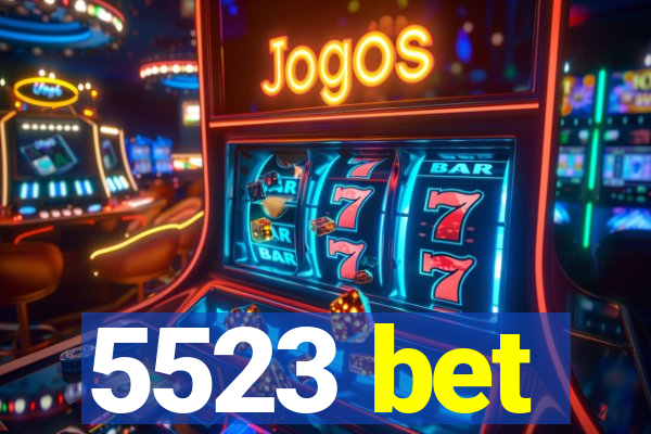 5523 bet